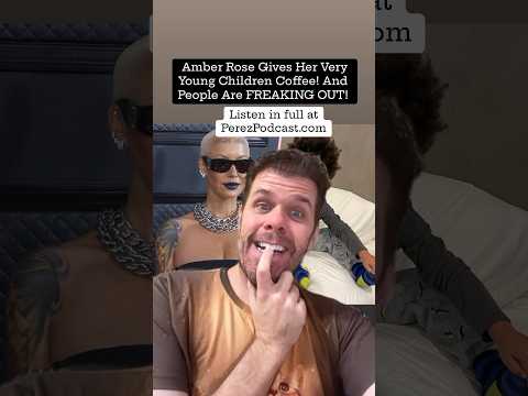 Amber Rose Gives Her Very Young Children Coffee! And People Are FREAKING OUT! | Perez Hilton