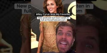 Miley Cyrus Was My Favorite! | Perez Hilton