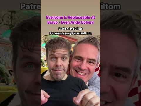 Everyone Is Replaceable At Bravo – Even Andy Cohen! | Perez Hilton