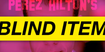 Perez Hilton Blind Item Graphic